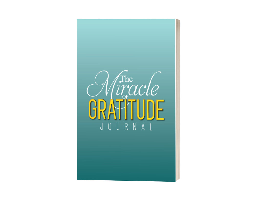 The Miracle of Gratitude Journal